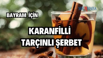 Bayram Şerbeti: Karanfilli Tarçın