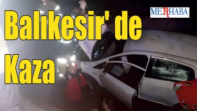 Balıkesir' de Kaza