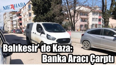 Balıkesir'de Kaza