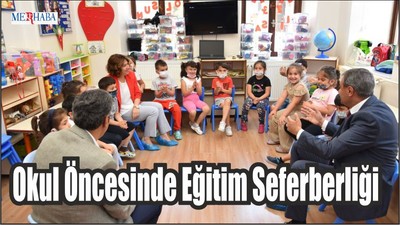 Okul Öncesinde Eğitim Seferberliği