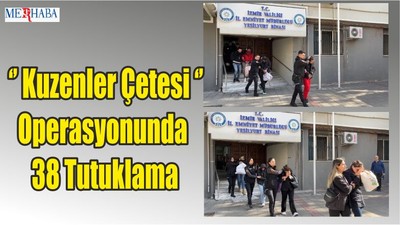 Kuzenler Çetesinde Tutuklama