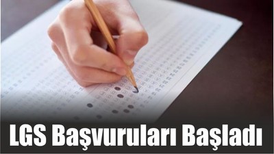 LGS Başvuruları Başladı