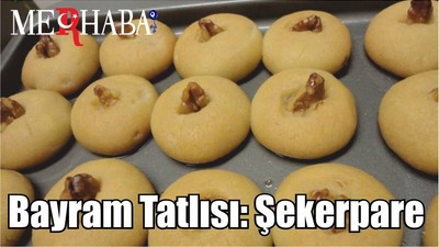 Bayram Tatlısı: Şekerpare