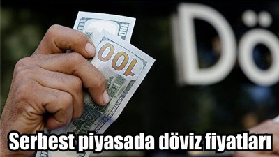 Serbest piyasada döviz fiyatları