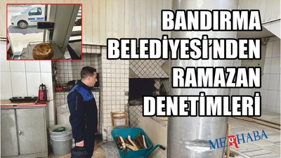 Bandırma Belediyesi'nden Denetimler