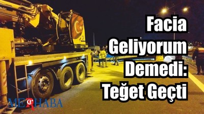 Facia Geliyorum Demedi