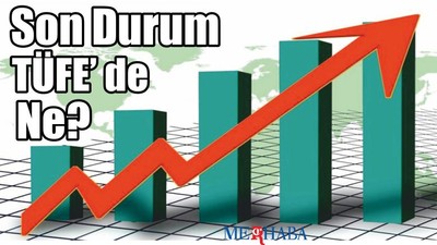 TÜFE' de Son Durum
