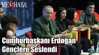 Cumhurbaşkanı Erdoğan Gençlere Seslendi