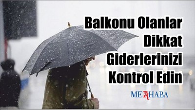 Balkonu Olanlar Dikkat Giderlerinizi Kontrol Edin