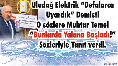 Muhtar'dan Elektrikli Sözler
