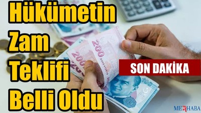 Hükümetin Teklifi Belli Oldu