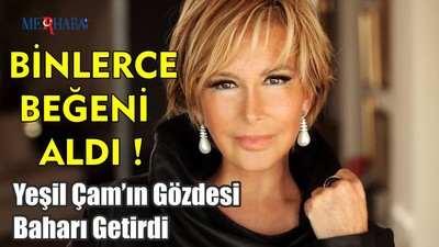 Yeşil Çam’ın Gözdesi Baharı Getirdi