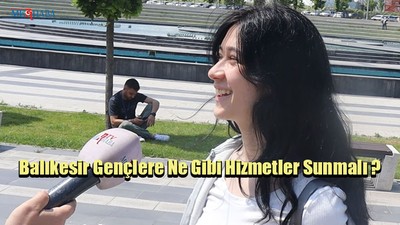 Balıkesir Gençlere Ne Sunmalı?