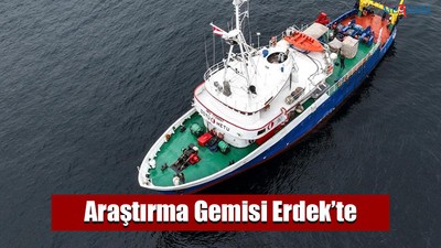 Araştırma Gemisi Erdek’te