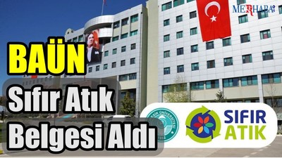 BAÜN Sıfır Atık Belgesi Aldı