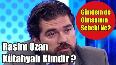 Rasim Ozan Kütahyalı Kimdir ?