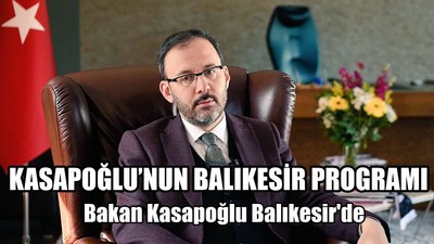 Bakan Kasapoğlu Balıkesir'de