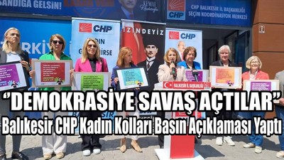 Balıkesir CHP Kadın Kolları Basın Açıklaması Yaptı