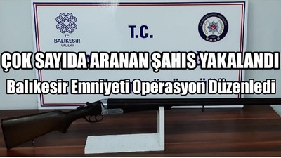 Balıkesir Emniyeti Operasyon Düzenledi
