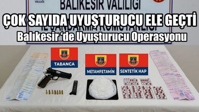 Balıkesir ‘de Uyuşturucu Operasyonu