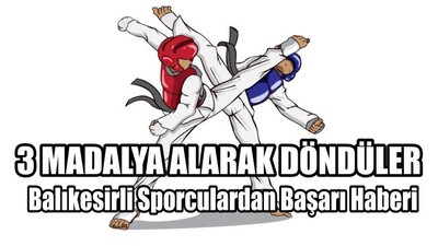 Balıkesirli Sporculardan 3 Madalya