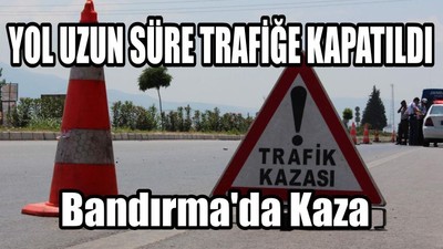 Bandırma'da Kaza