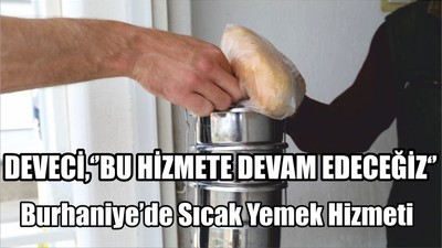 Burhaniye’de Sıcak Yemek Hizmeti