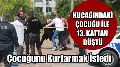 Çocuğunu Kurtarmak İstedi