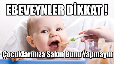 Çocuklarınıza Sakın Bunu Yapmayın