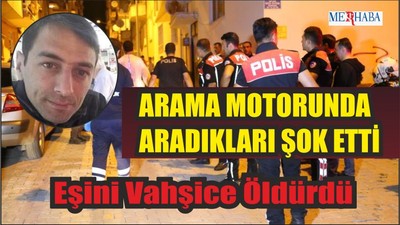 Eşini Vahşice Öldürdü