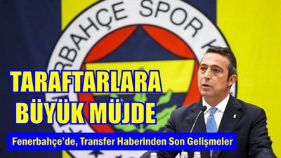 Transfer Haberinde Son Gelişmeler