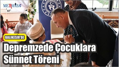 Depremzede Çocuklara Sünnet Töreni