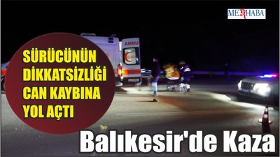 Balıkesir'de Kaza
