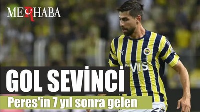Peres'in 7 yıl sonra gelen gol sevinci
