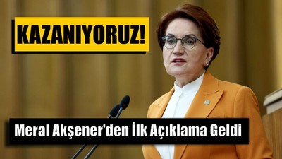 Meral Akşener'den İlk Açıklama Geldi