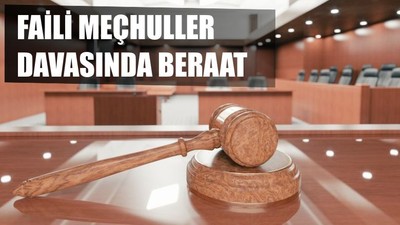 Faili Meçhuller Davasında Beraat