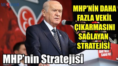 MHP’nin Stratejisi