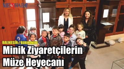 Minik Ziyaretçilerin Müze Heyecanı