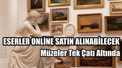 Müzeler Tek Çatı Altında
