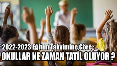 Okullar Ne Zaman Tatil Oluyor ?