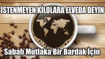 Sabah Mutlaka Bir Bardak İçin