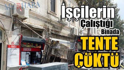 Binada Tente Çöktü