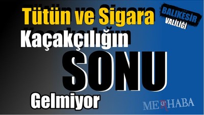 Kaçak Tütün ve Sigara