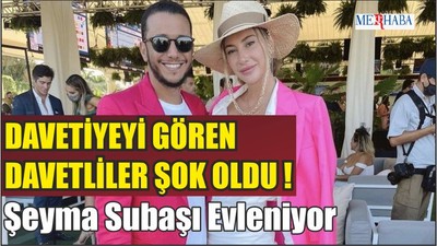 Şeyma Subaşı Evleniyor