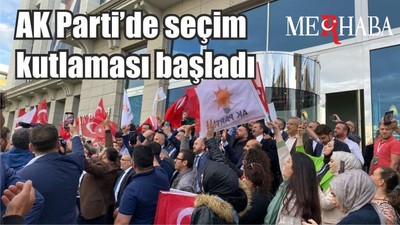 AK Parti’de seçim kutlaması başladı