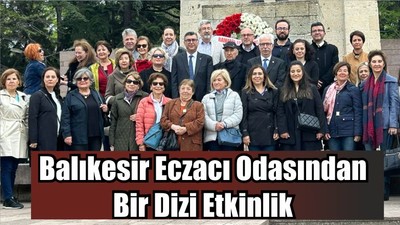 Balıkesir Eczacı Odasından Bir Dizi Etkinlik