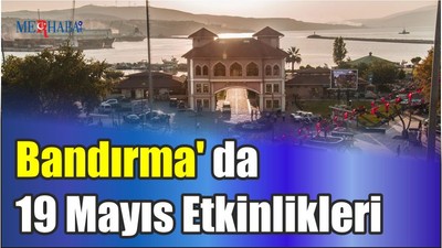 Bandırma' da 19 Mayıs Etkinlikleri