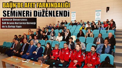 BAÜN’de Afet Farkındalığı Semineri Gerçekleşti