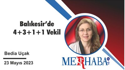 Balıkesir’de 4+3+1+1 Vekil