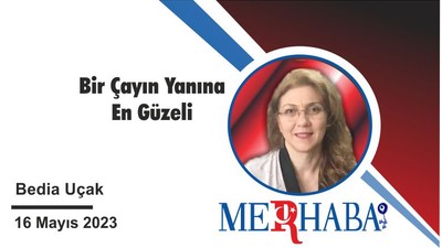 Bir Çayın Yanına En Güzeli